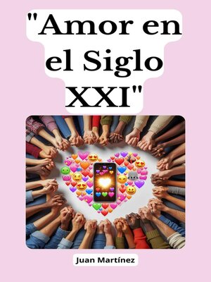 cover image of "Amor en el Siglo XXI"